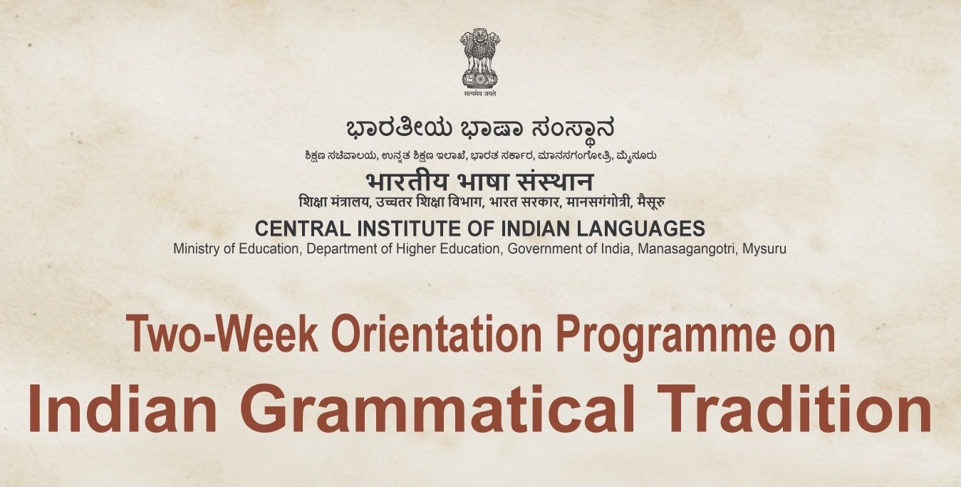 Inaugural Session : Two-Week Orientation Programme on Indian Grammatical Tradition